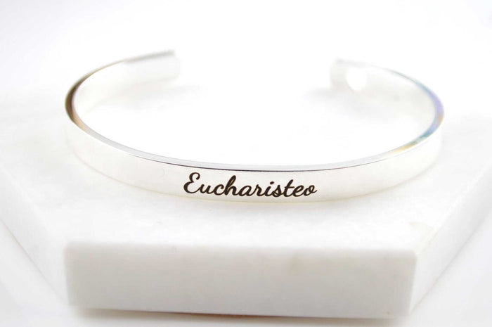 Eucharisteo - Gratitude / Give Thanks Cuff, Christian Cuff Bracelet, Stainless Steel Hypoallergenic Cuff, Christian Gifts Uplifting Bracelet